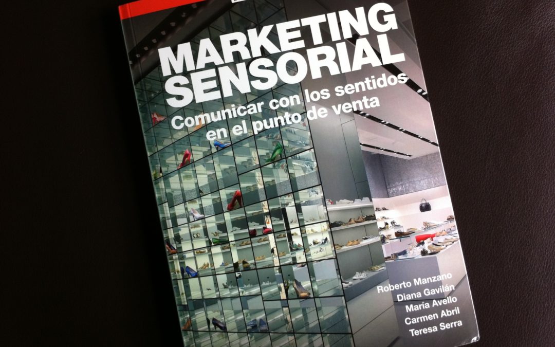 Libro recomendado: VVAA – Marketing Sensorial