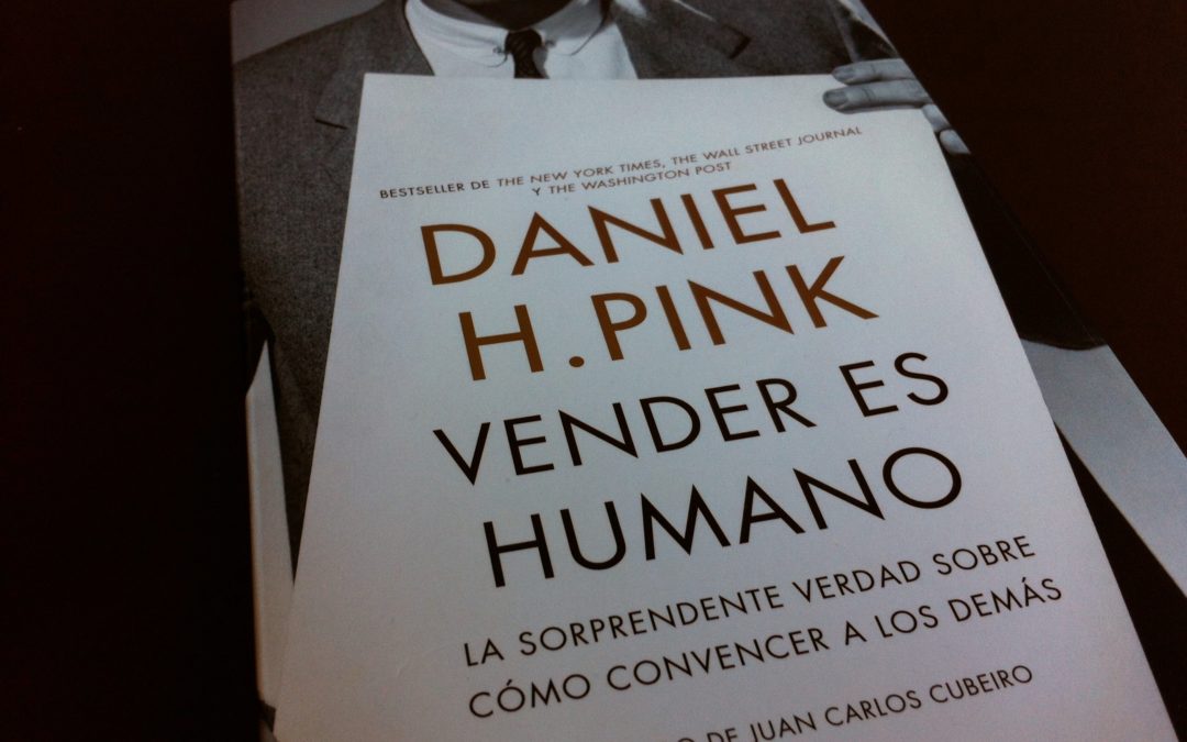 Libro recomendado: Daniel H. Pink "Vender es humano"